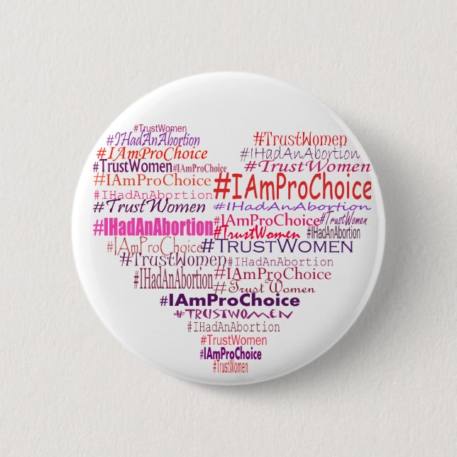 Pro Choice Heart 6 Cm Round Badge (Front)