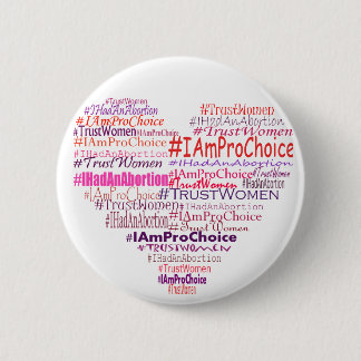 Pro Choice Heart 6 Cm Round Badge