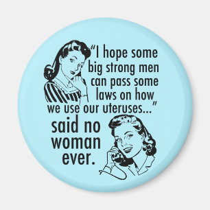 Pro Choice Humour Retro Political Cartoon Magnet