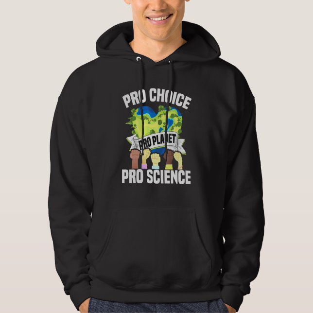 Pro Choice Planet Science - Earth Day Climate Chan Hoodie (Front)
