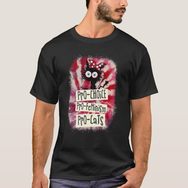 Pro Choice Pro Feminism Pro Cat  Cat T-Shirt (Front)