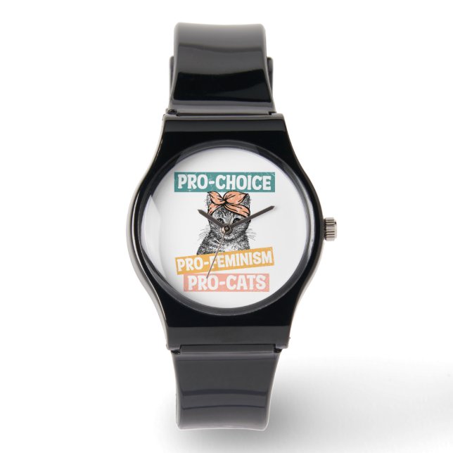 Pro Choice Pro Feminism Pro Cats Watch (Front)