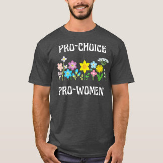 Pro Choice Pro Women Pastel Colours Wildflowers Fe T-Shirt