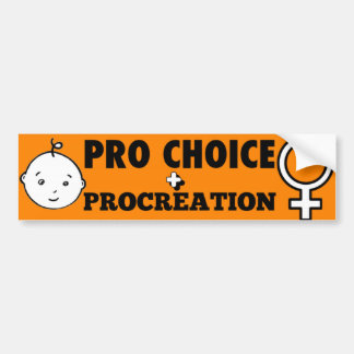 Pro Choice + Procreation Bumper Sticker