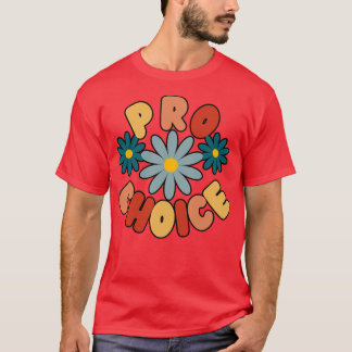 Pro Choice T-Shirt