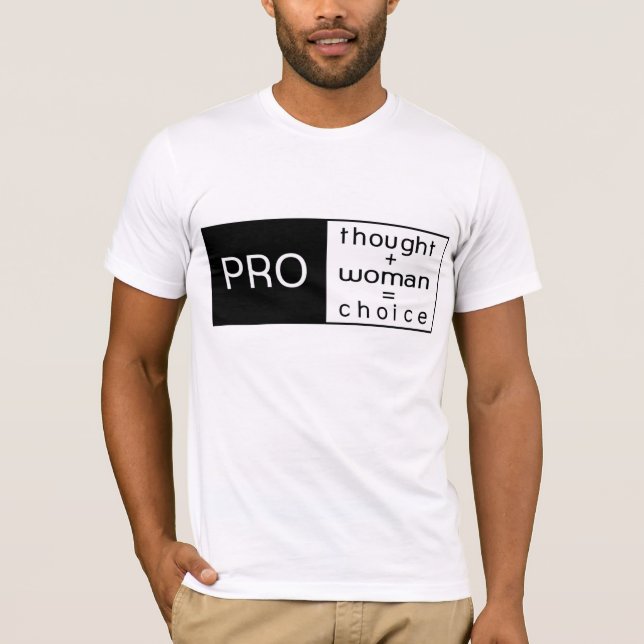 Pro Choice T-Shirt (Front)