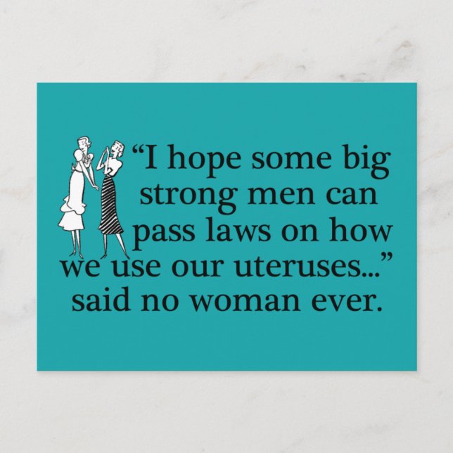 Pro Choice Women Funny Feminist Cartoon Teal Postcard (Front)