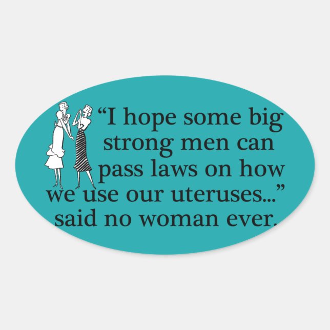 Pro Choice Women Oval Sticker (Front)