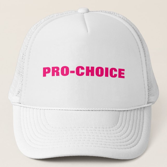 Pro choice women pro choice abortion rights pink trucker hat (Front)