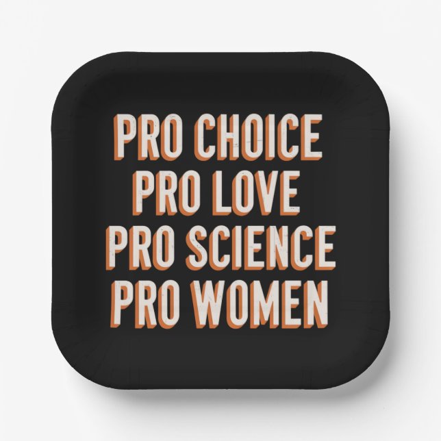 Pro Choice Women's Rights Feminist Patriarchy LGBT Paper Plate (Front)