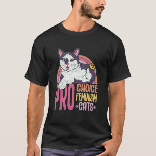 Pro Choices Feminism Cats For Feminists Pet T-Shirt