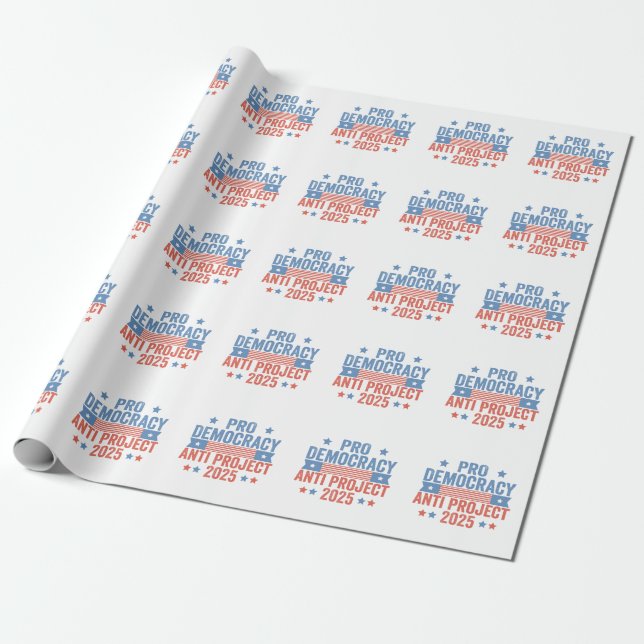 Pro Democracy Anti Project 2025 Republican Trump Wrapping Paper (Unrolled)
