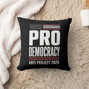 Pro Democracy Anti Project 2025 Trump 2025 Cushion