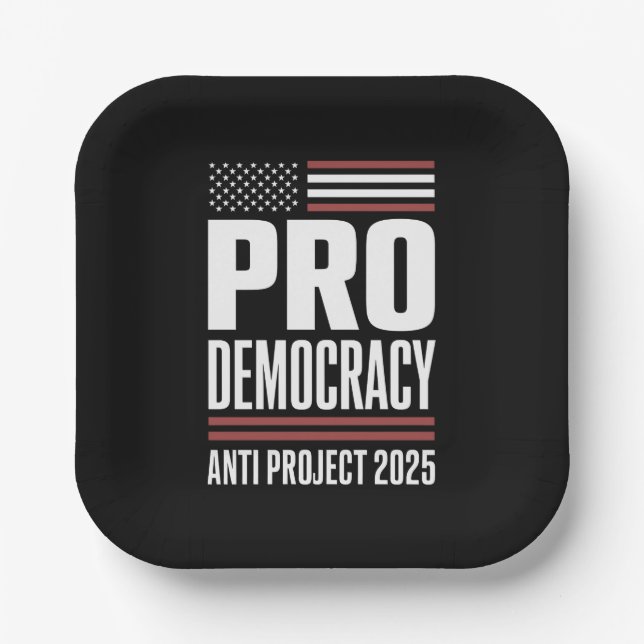 Pro Democracy Anti Project 2025 Trump 2025 Paper Plate (Front)
