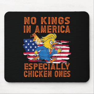 Pro-democracy No Kings In America Especially Chick Mouse Pad