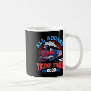 Pro Donald Trump American All Aboard The Trump Tra Coffee Mug