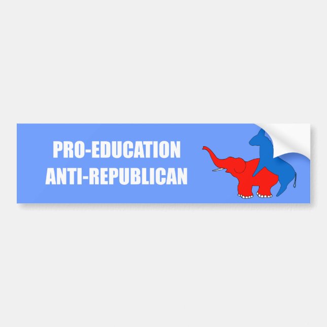 Pro-Education Anti-Republican Bumper Sticker (Front)