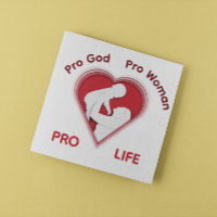 Pro God Pro Woman Pro Life – Value Life Rally