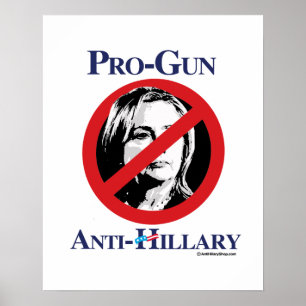 Pro-Gun Anti-Hillary - Anti Hillarypng.png Poster