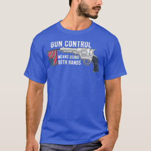 Pro Gun Rights America Gun Control 2nd Amendment T-Shirt