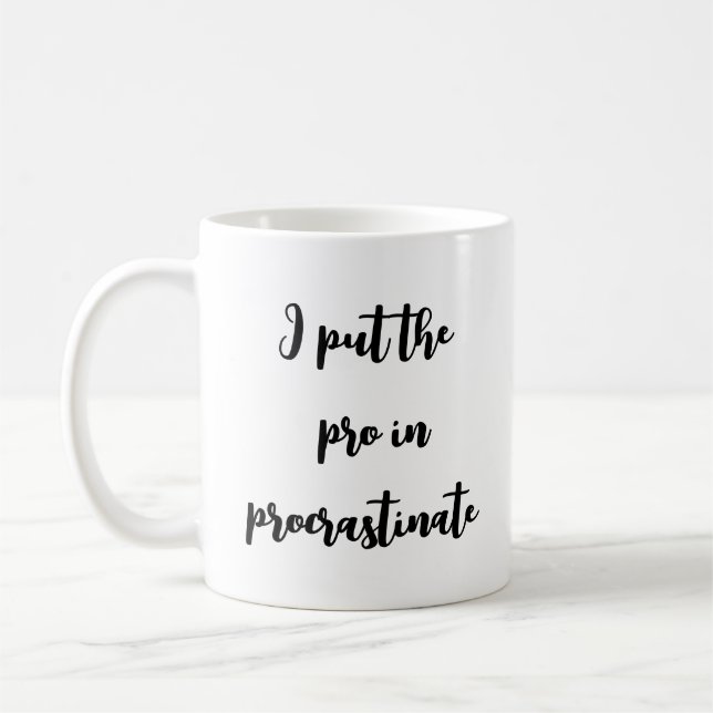 Pro in Procrastinate – Humorous Office Mug (Left)