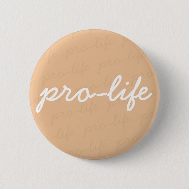 pro-life 6 cm round badge (Front)