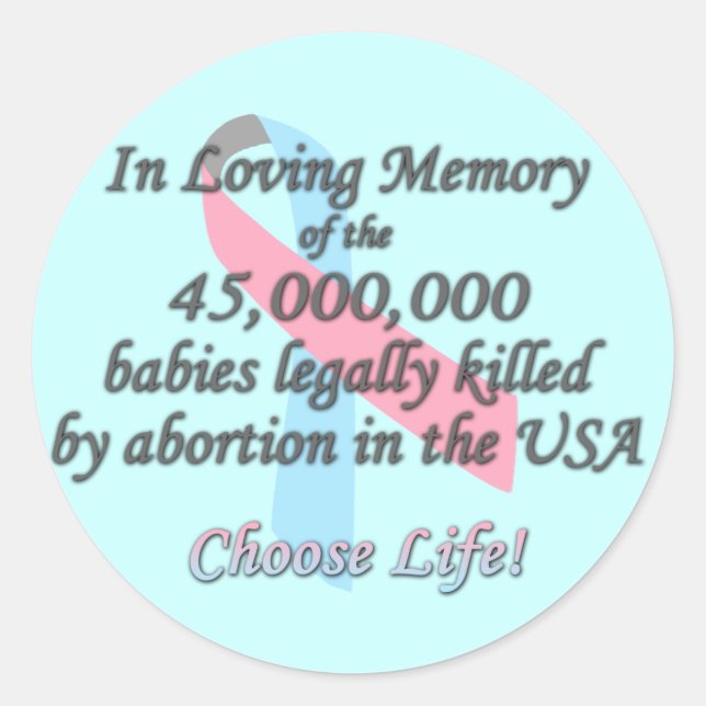 Pro Life, Abortion Statistics Classic Round Sticker (Front)