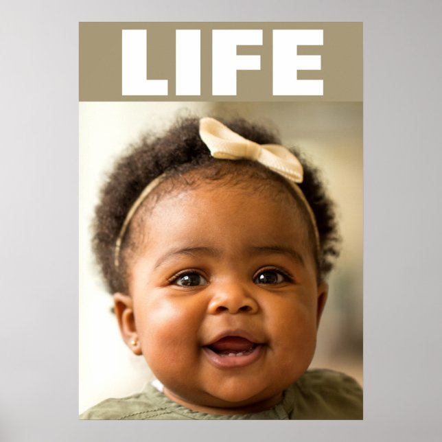 PRO-LIFE AFRICAN AMERICAN BABY GIRL LIFE POSTER (Front)