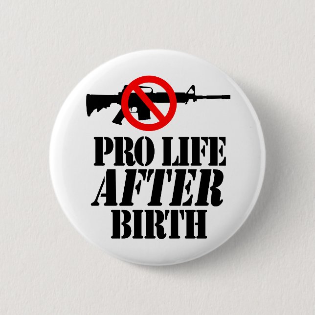 Pro Life After Birth 6 Cm Round Badge (Front)