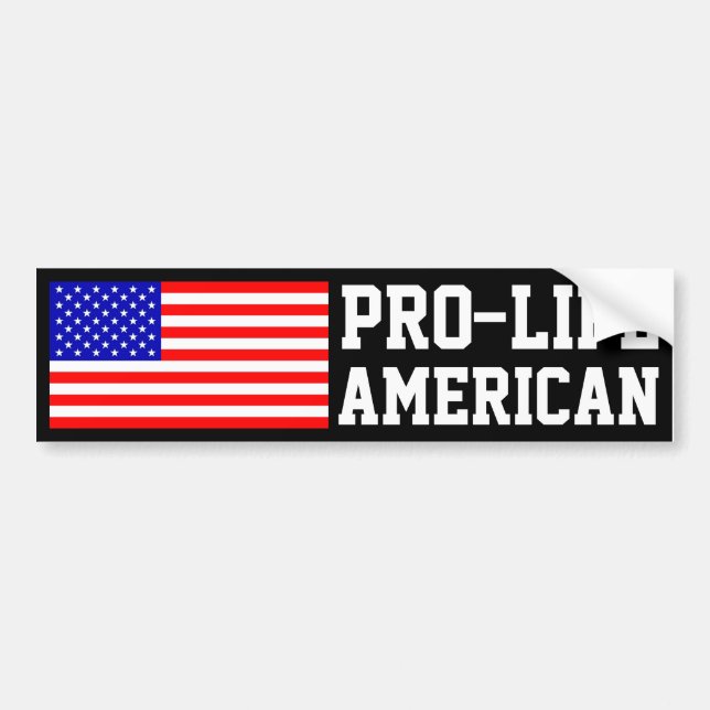 Pro-Life American Bumper Sticker (Front)