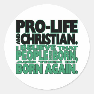 "Pro-Life and Christian" Stickers