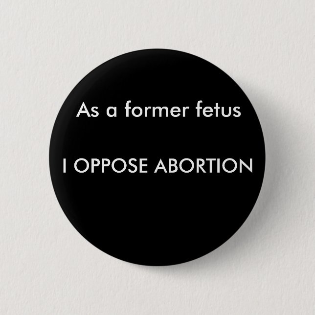 pro life bumper sticker 6 cm round badge (Front)