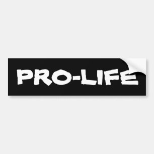 PRO-LIFE Bumper Sticker - Simple White on Black