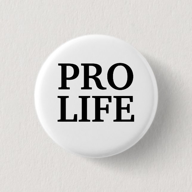 Pro Life Button (Front)