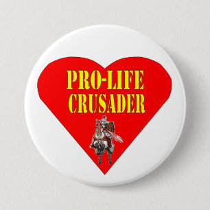 PRO LIFE CRUSADER 7.5 CM ROUND BADGE