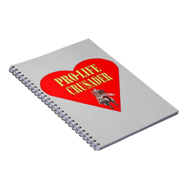 PRO LIFE CRUSADER NOTEBOOK (Right Side)