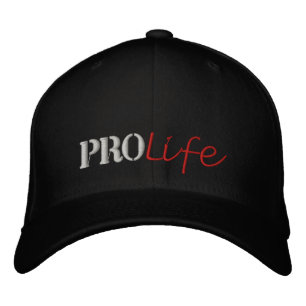 Pro Life Embroidered Hat