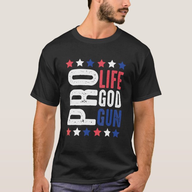 Pro Life God Gun Patriotic Stars And Stripes 2nd A T-Shirt (Front)