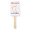 Pro life hand fan