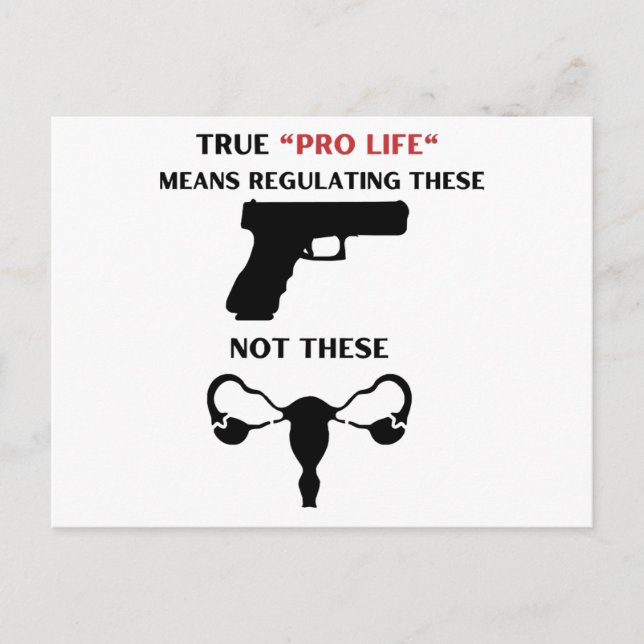 Pro Life Is Regulating Guns Word Art  Postcard (Front)