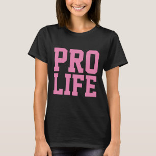 PRO LIFE ladies T-shirts, T-Shirt