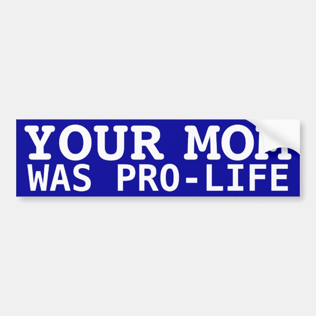 Pro-Life Mum Bumper Sticker (Front)