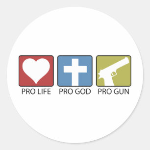 Pro Life, Pro God, Pro Gun Classic Round Sticker