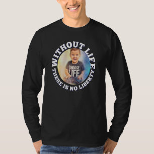 Pro Life Prolife Movement Pro Life Generation 65 T-Shirt