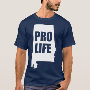Pro Life T  Alabama State Map  Anti Abortion T-Shirt