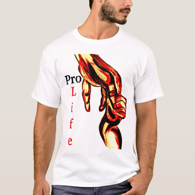 Pro Life T Shirt (Front)