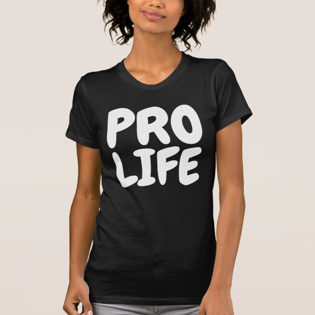 PRO LIFE T-SHIRTS T-SHIRT (Front)