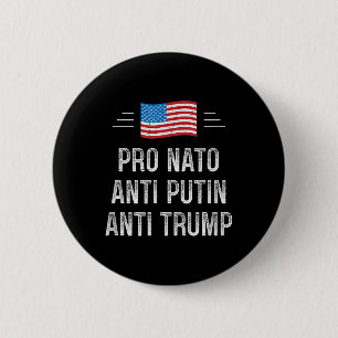 Pro Nato - Anti Putin - Anti Trump - Retro Style  6 Cm Round Badge