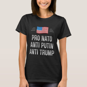 Pro Nato - Anti Putin - Anti Trump - Retro Style  T-Shirt