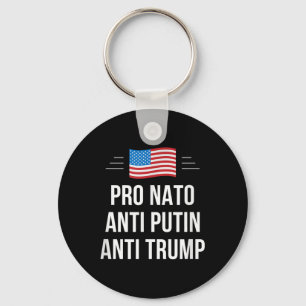 Pro Nato - Anti Putin - Anti Trump - , Small  Key Ring